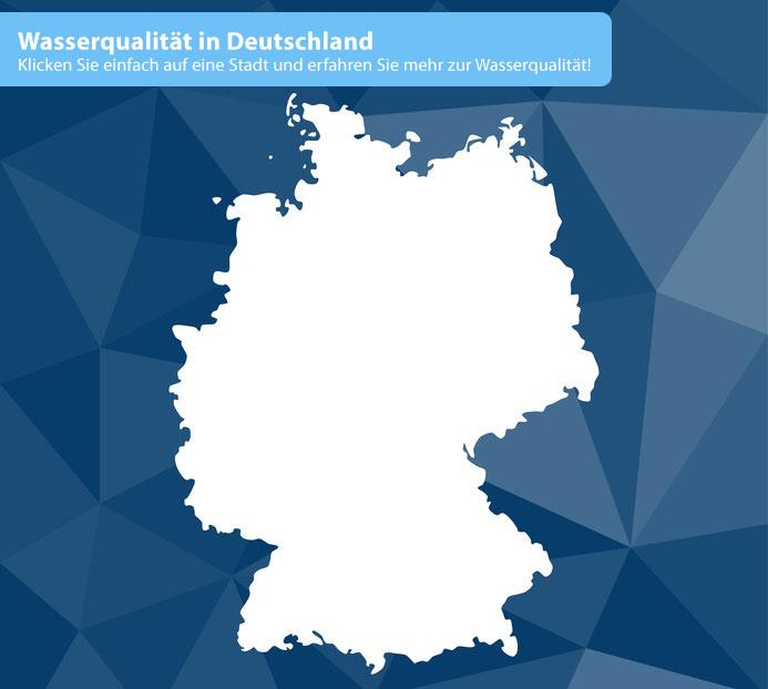 Wasserqualität in Ihrer Stadt
