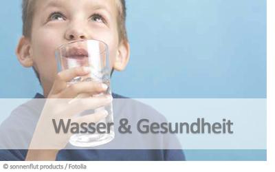 Wasser & Gesundheit